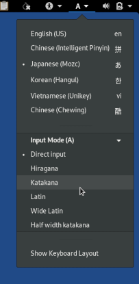 Keyboard menu ▸ Japanese (Mozc) ▸ Katakana
